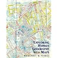 Exploring Human Geography with Maps Workbook by  Margaret Pearce