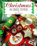 Christmas in Cross Stitch (The Cross Stitch Collection)