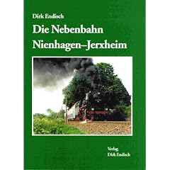 Die Nebenbahn Nienhagen - Jerxheim