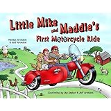 Little Mike and Maddie's First Motorcycle Ride