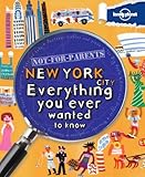 New York City : everything you ever wanted to know