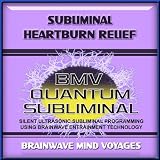 Subliminal Heartburn Relief