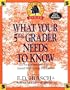 What Your Fifth Grader Needs to Know: Fundamentals of a Good Fifth-Grade Education (Core Knowledge Series)