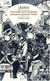 Japan: The Intellectual Foundations of Modern Japanese Politics (Phoenix Book)
