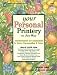 Your Personal Printery (Hundred of Designs to Copy, Personalize & Color, Book One - All Occasions Designs)