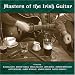 Masters of the Irish Guitar