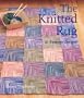 The Knitted Rug: 21 Fantastic Designs