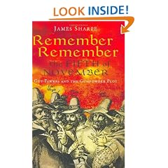 Remember, Remember the Fifth of November: Guy Fawkes and the Gunpowder Plot