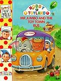 Mr Jumbo and the Toy Town bus