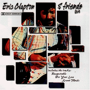 & friends Live by Eric Clapton (Audio CD)