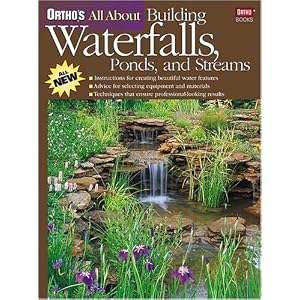 Ortho's All About Building Waterfalls, Ponds, and Streams