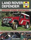 Land Rover Defender modifying manual : a practical guide to upgrades