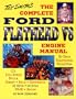 The Complete Ford Flathead V8 Engine Manual