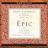 Epic: The Story God Is Telling and the Role That Is Yours to Play