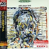スティット・プレイズ・バード(紙ジャケット仕様)