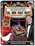  : William Shatner's Full Moon Fright Night
