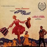 The Sound Of Music: An Original Soundtrack Recording (1965 Film - 30th Anniversary Edition)