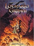 Revue Les Humanoïdes associés  / Lothario Grimm, Tome 2 : Le vortex de feu