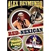 Alex Reymundo: Red Nexican