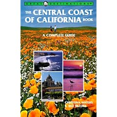 The Central Coast of California Book: A Complete Guide