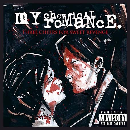 My Chemical Romance - Three Cheers for Sweet Revenge: Parental Advisory - Zortam Music