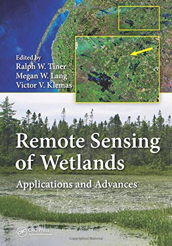 Remote Sensing of Wetlands: Applications and Advances