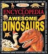 Encyclopedia Of Awe. Dinosaurs (Awesome Encyclopedias)