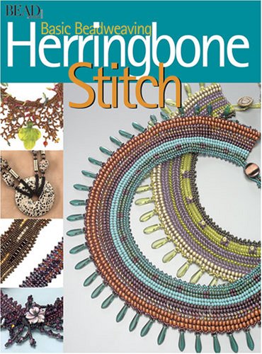 Cover image : Basic Beadweaving: Herringbone Stitch (Bead & Button Books)