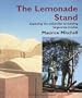 The Lemonade Stand: Exploring the Unfamiliar by Building Large-Scale Models