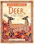 Little Earth Medicine Library: Deer