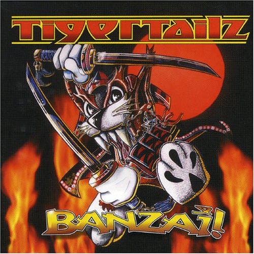 TIGERTAILZ - Banzai - Zortam Music