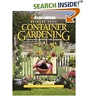 Click here to buy Container Gardening: Creating Style and Beauty with Containers (Black and Decker Outdoor Home) by  Rich Binsacca, John M. Rickard, and The Home Improvement/Gardening Editors of CPi.