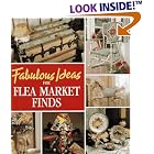 Fabulous Ideas for Flea Market Finds (Memories in the Making Series) by Leisure Arts and Oxmoor House
