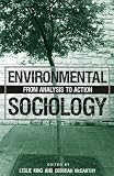 Environmental Sociology: From Analysis to Action