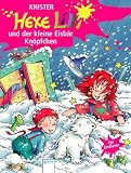 Hexe Lilli und der kleine Eisb&auml;r Kn&ouml;pfchen - Knister