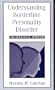 Understanding Borderline Personality Disorder