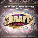 El Draft 2005: La Nueva Generaci&oacute;n del Reggaeton