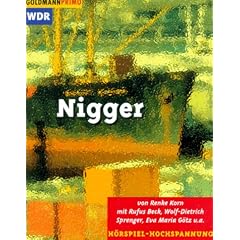 Nigger. WDR-Kriminal H�rspiel, 1 Cassette