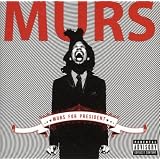 Murs for President ~ Murs