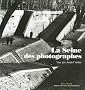 La Seine des photographes