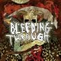 Bleeding Through [Explicit]