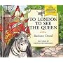 To London to See the Queen (The New! Christopher Churchmouse Adventures, 4)