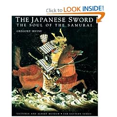 Japanese Sword: Soul Of The Samurai (Victoria & Albert Museum : Far Eastern Series)