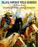 Black Cowboy, Wild Horses Julius Lester