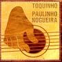 Toquinho E Paulinho Nogueira