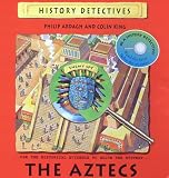 The Aztecs (History Detectives)
