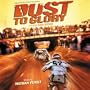 Dust to Glory [Original Motion Picture Soundtrack]