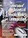 The Essential Guide to the Business of U.S. Mobile Wireless Communications