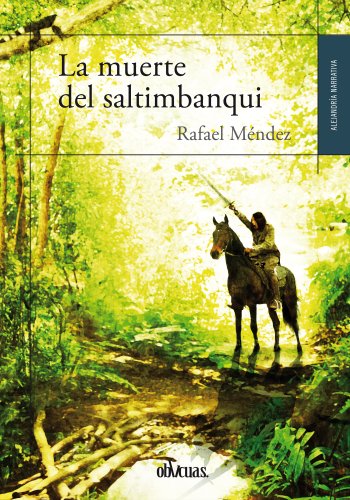 La muerte del saltimbanqui (Spanish Edition)