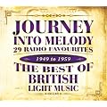Journey Into Melody - The Best of British Light Music